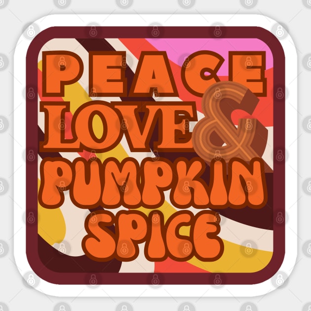 Peace, Love, and Pumpkin Spice - Retro Wavy Groovy Style Sticker by SwagOMart